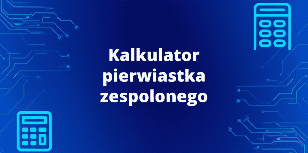 Kalkulator pierwiastka zespolonego