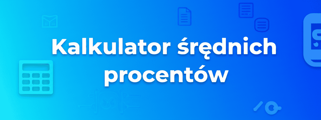 Kalkulator średnich procentów ułatwia precyzyjne obliczenia procentowe